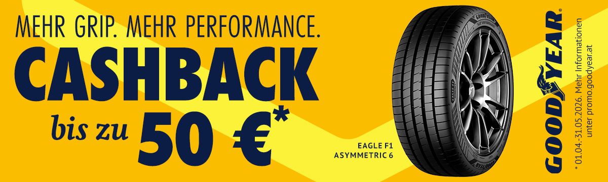 MEHR GRIP. MEHR PERFORMANCE. CASHBACK bis zu 50 €*